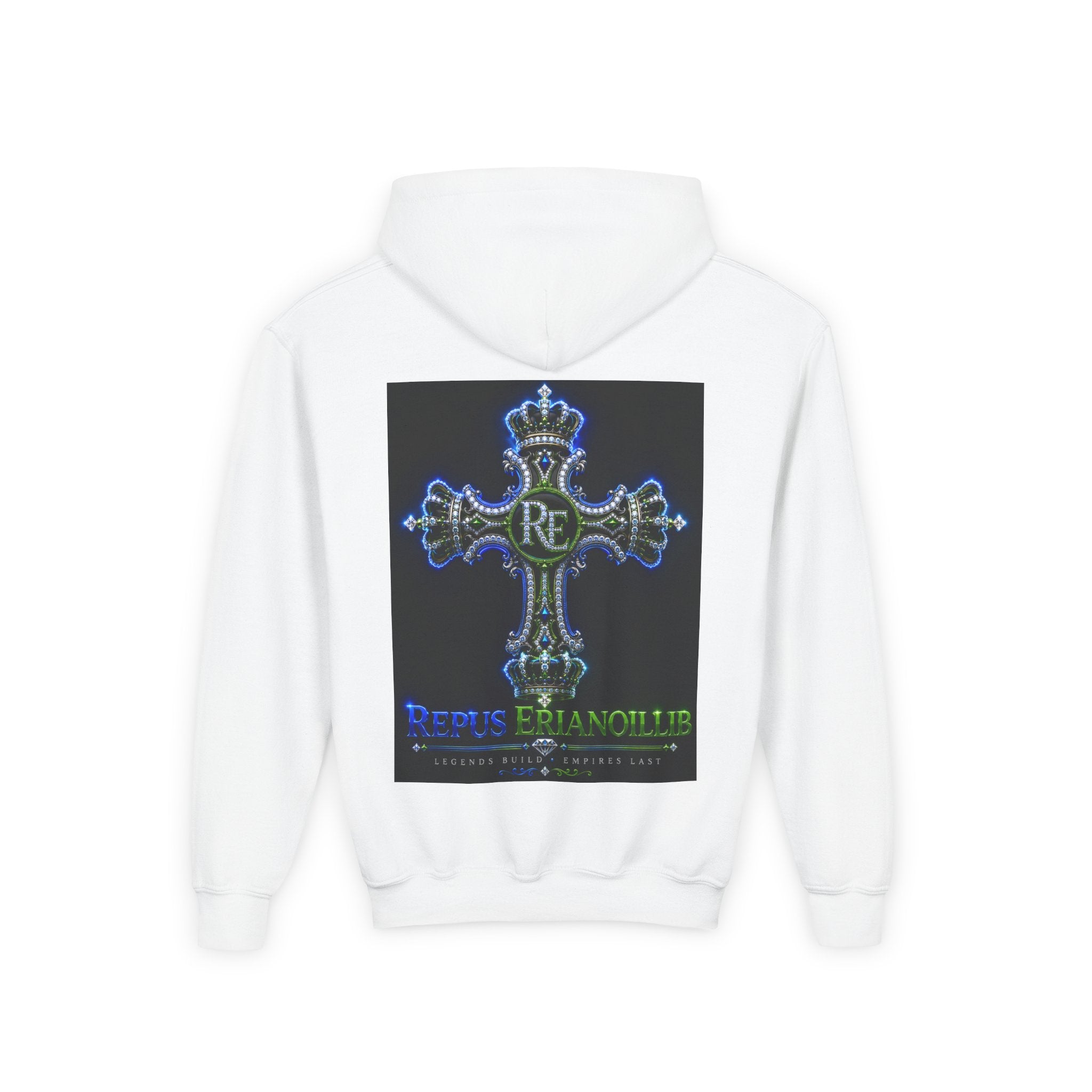 THE RE EMPIRE COLLECTION REPUS ERIANOILLIB® CHAPTER I THE RE EMPIRE COLLECTION First Edition Legends Build. Empires Last. Neon Crown Cross Youth Hoodie